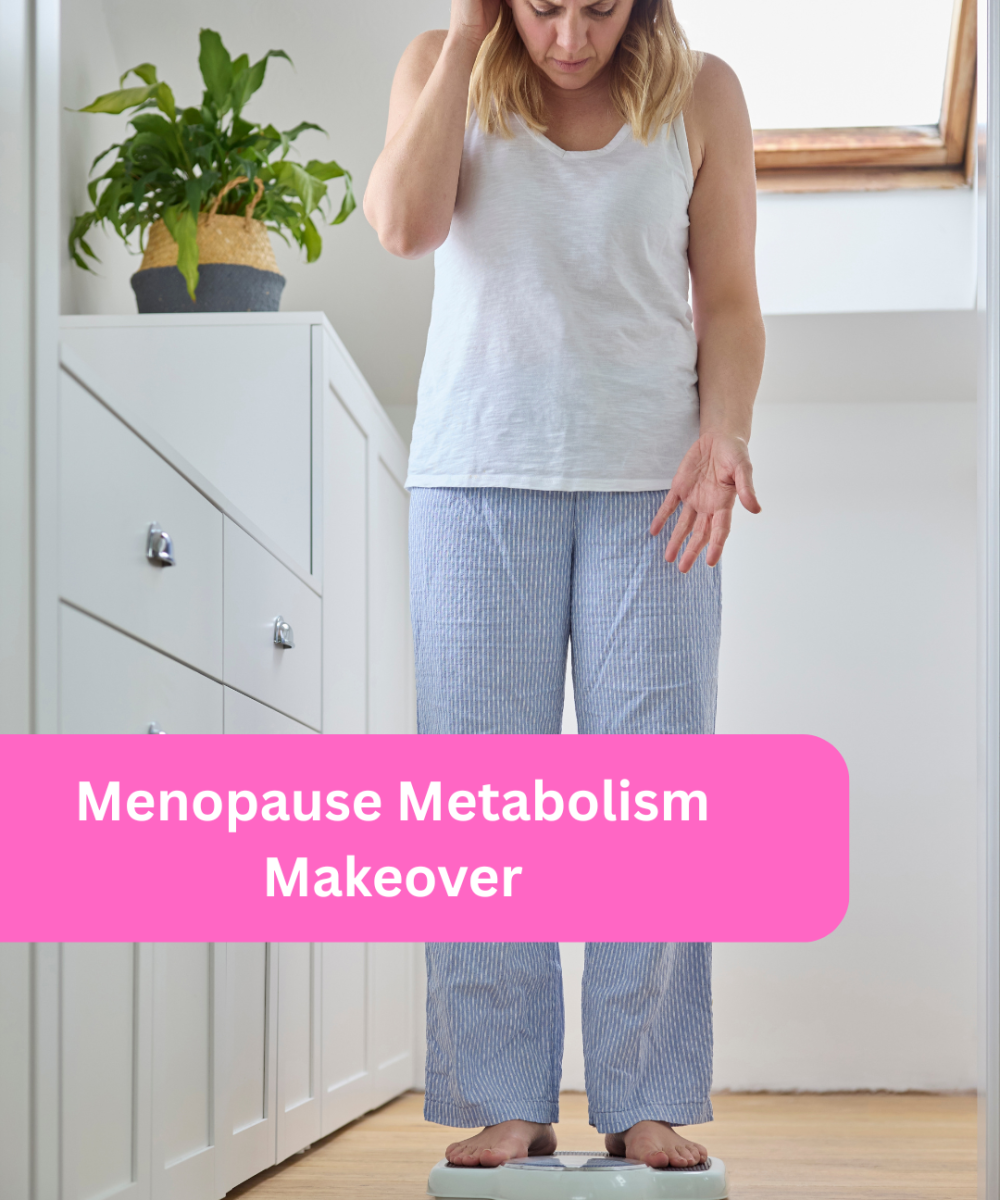 Menopause Metabolism Makeover